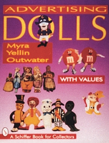 Бумажная книга «Advertising Dolls», автор Майра Йеллин Аутвотер - фото №1