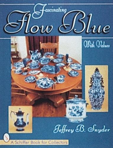 Бумажная книга «Fascinating Flow Blue», автор Джеффри Б. Снайдер, - фото №1