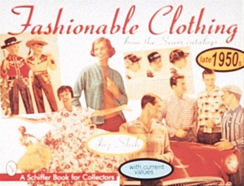 Бумажная книга «Fashionable Clothing From the Sears Catalogs: Late 1950s», автор Джой Ши - фото №1