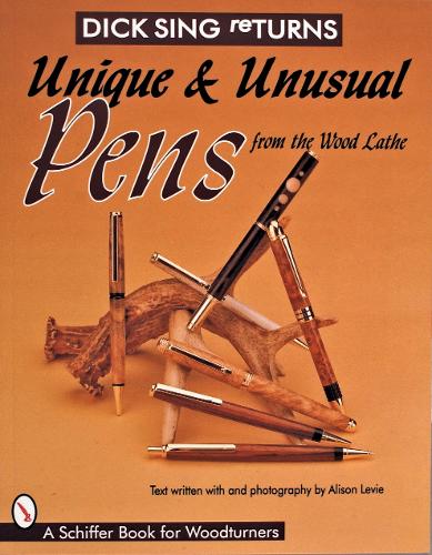Бумажная книга «Dick Sing ReTurns: Unique and Unusual Pens from the Wood Lathe», автор Дик Синг - фото №1