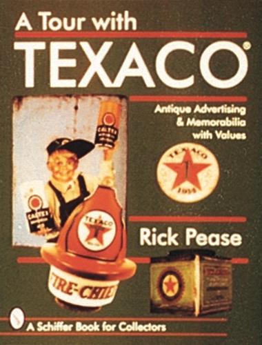 Бумажная книга «A Tour With Texaco®», автор Рик Пиз - фото №1