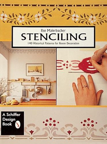 Бумажная книга «Stenciling: 140 Historical Patterns for Room Decoration», автор Илзе Майербахер - фото №1
