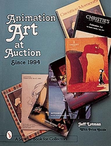 Паперова книга «Animation Art at Auction: SInce 1994», автор Джефф Лотман - фото №1