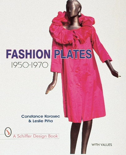 Бумажная книга «Fashion Plates: 1950-1970», автор Констанс Коросек - фото №1