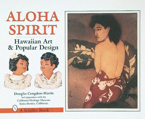 Бумажная книга «Aloha Spirit: Hawaiian Art and Popular Culture», автор Дуглас Конгдон-Мартин - фото №1