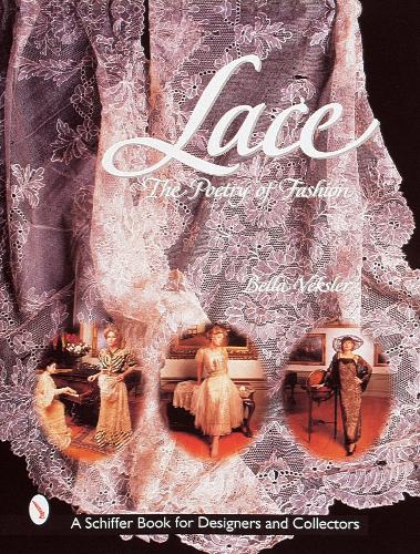Бумажная книга «Lace: The Poetry of Fashion», автор Белла Векслер - фото №1