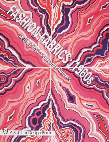Бумажная книга «Fashion Fabrics: 1960s», автор Лесли Пинья - фото №1
