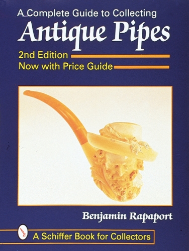Паперова книга «A Complete Guide to Collecting Antique Pipes», автор Бен Рапапорт - фото №1