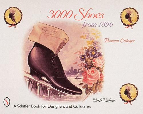 Бумажная книга «3000 Shoes from 1896», автор Розанна Эттингер - фото №1