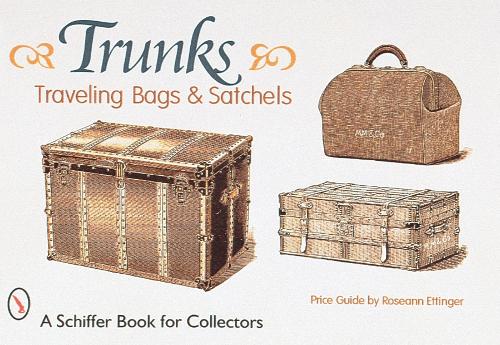 Паперова книга «Trunks, Traveling Bags, and Satchels», автор Розанна Еттінгер - фото №1