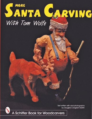 Бумажная книга «More Santa Carving with Tom Wolfe», автор Том Вулф - фото №1