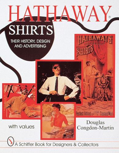 Паперова книга «Hathaway Shirts: Their History, Design, & Advertising», автор Дуглас Конгдон-Мартін - фото №1
