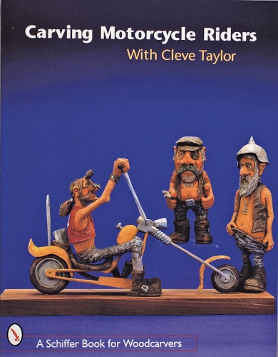 Бумажная книга «Carving Motorcycle Riders With Cleve Taylor», автор Клив Тейлор - фото №1