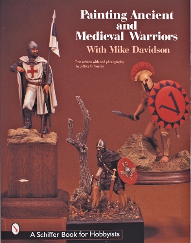 Бумажная книга «Painting Ancient and Medieval Warriors With Mike Davidson», автор Майк Дэвидсон - фото №1