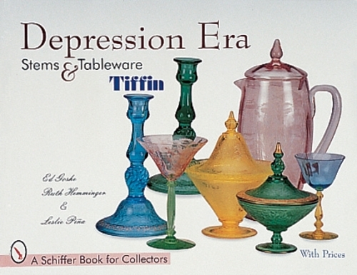 Паперова книга «Depression Era Stems & Tableware: Tiffin», автор Ед Гоше - фото №1