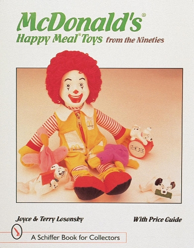 Бумажная книга «McDonald's® Happy Meal® Toys from the Nineties», автор Джойс Лосонски - фото №1