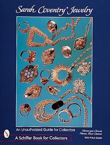 Паперова книга «Sarah Coventry® Jewelry: An Unauthorized Guide for Collectors», автор Моніка Лінн Клементс - фото №1