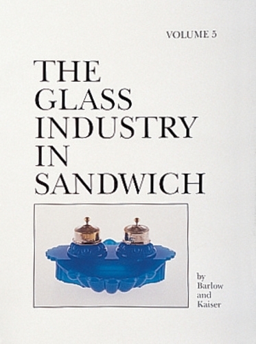 Бумажная книга «The Glass Industry in Sandwich: Volume Five», автор Джоан Е. Кайзер - фото №1