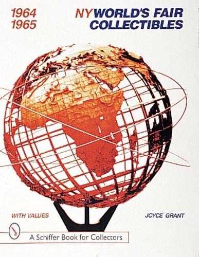Паперова книга «World's Fair Collectibles 1964-1965», автор Джойс Грант - фото №1
