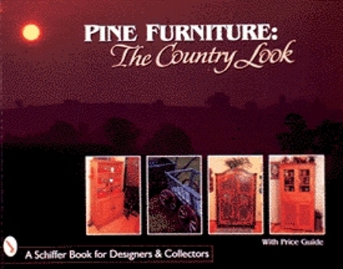 Бумажная книга «Pine Furniture: The Country Look», автор Нэнси Н. Шиффер - фото №1