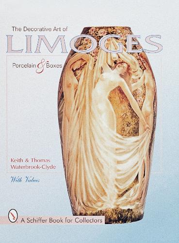 Бумажная книга «The Decorative Art of Limoges Porcelain and Boxes», автор Кит Уотербрук-Клайд - фото №1