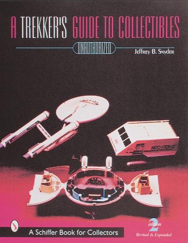 Бумажная книга «A Trekker's Guide to Collectibles with Prices», автор Джеффри Б. Снайдер, - фото №1