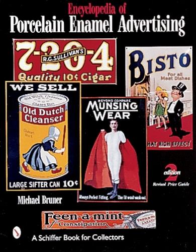 Бумажная книга «Encyclopedia of Porcelain Enamel Advertising», автор Майкл Брунер - фото №1