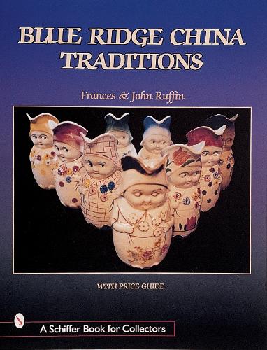 Бумажная книга «Blue Ridge China Traditions», автор Фрэнсис Раффин - фото №1