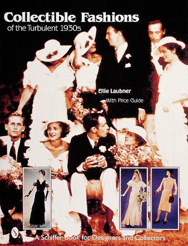 Бумажная книга «Collectible Fashions of the Turbulent 1930s», автор Элли Лаубнер - фото №1