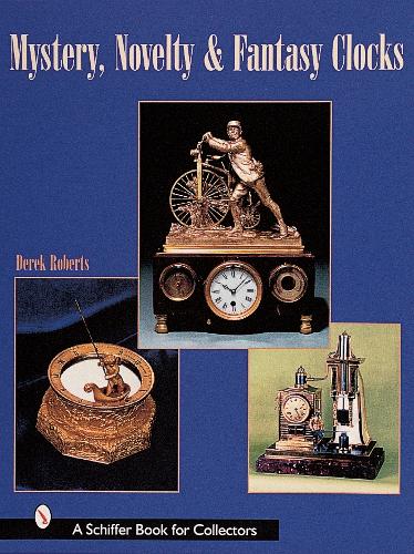 Паперова книга «Mystery, Novelty, & Fantasy Clocks», автор Дерек Робертс - фото №1