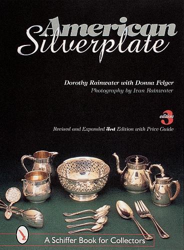 Паперова книга «American Silverplate», автор Дороті Т. Рейнуотер - фото №1