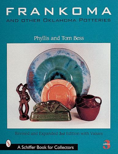 Бумажная книга «Frankoma and Other Oklahoma Potteries», автор Филлис Бесс - фото №1