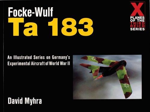 Бумажная книга «Focke-Wulf Ta 183», автор Дэвид Майхра - фото №1