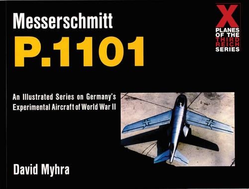 Бумажная книга «Messerschmitt P.1101», автор Дэвид Майхра - фото №1