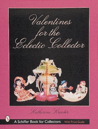 Бумажная книга «Valentines for the Eclectic Collector», автор Кэтрин Крейдер - фото №1