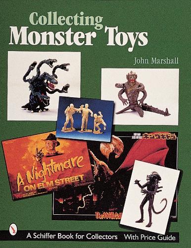 Бумажная книга «Collecting Monster Toys», автор Джон Маршалл - фото №1