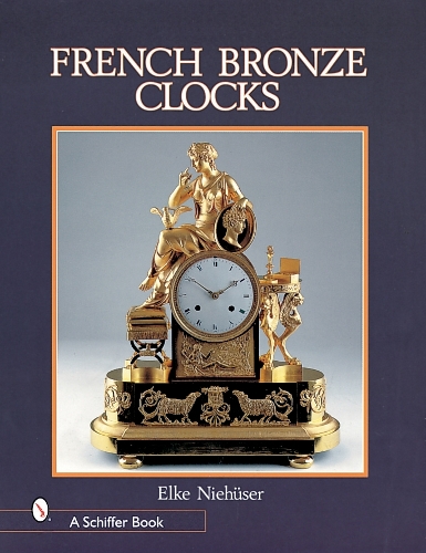 Бумажная книга «French Bronze Clocks: 1700-1830», автор Эльке Нихузер - фото №1