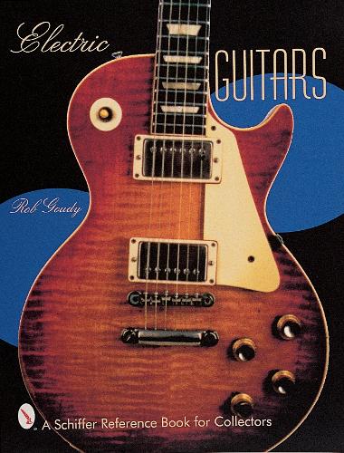 Паперова книга «Electric Guitars», автор Роберт Гуді - фото №1