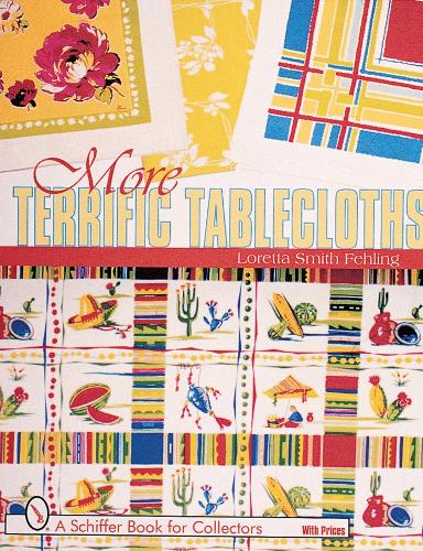 Паперова книга «More Terrific Tablecloths», автор Лоретта Сміт Фелінг - фото №1