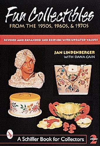 Бумажная книга «Fun Collectibles of the 1950s, '60s & '70s: A Handbook & Price Guide», автор Ян Линденбергер - фото №1