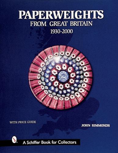 Паперова книга «Paperweights from Great Britain», автор Джон Сіммондс - фото №1