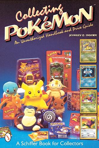 [object Object] «Collecting Pokémon: An Unauthorized Handbook and Price Guide», автор Джеффрі Б. Снайдер - фото №1