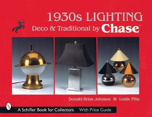 Паперова книга «1930s Lighting: Deco and Traditional by Chase», автор Дональд Брайан Джонсон - фото №1