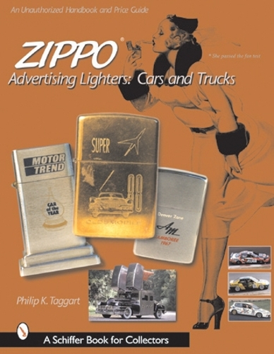 Бумажная книга «Zippo Advertising Lighters: Cars and Trucks», автор Филип К. Таггарт - фото №1