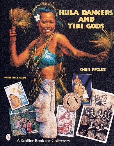 Паперова книга «Hula Dancers & Tiki Gods», автор Кріс Пфаутс - фото №1