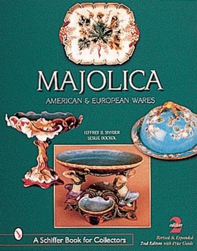 Бумажная книга «Majolica: British, American, and European Wares», автор Джеффри Б. Снайдер, - фото №1