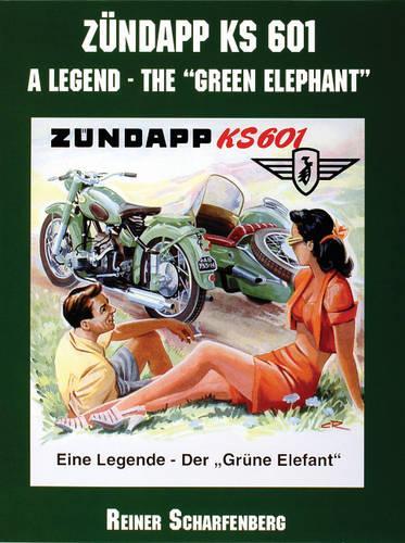 Паперова книга «Zündapp KS 601: A Legend on Wheels», автор Райнер Шарфенберг - фото №1