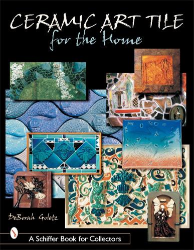 Бумажная книга «Ceramic Art Tile for the Home», автор Дебора Голец - фото №1