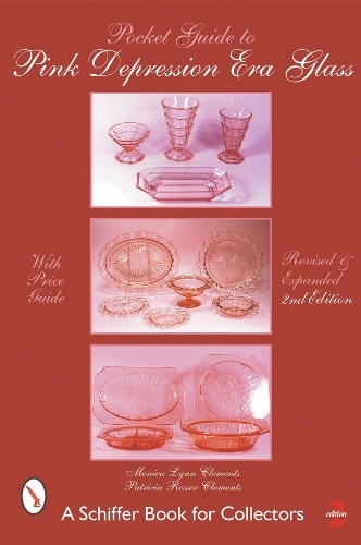 Бумажная книга «A Pocket Guide to Pink Depression Era Glass», автор Патриция Клементс - фото №1