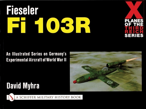 Бумажная книга «Fieseler Fi 103R», автор Дэвид Майхра - фото №1
